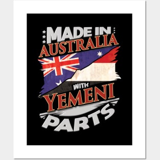 Made In Australia With Yemeni Parts - Gift for Yemeni From Yemen Posters and Art